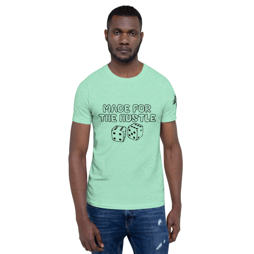 Sauce God Made For The Hustle T-shirt