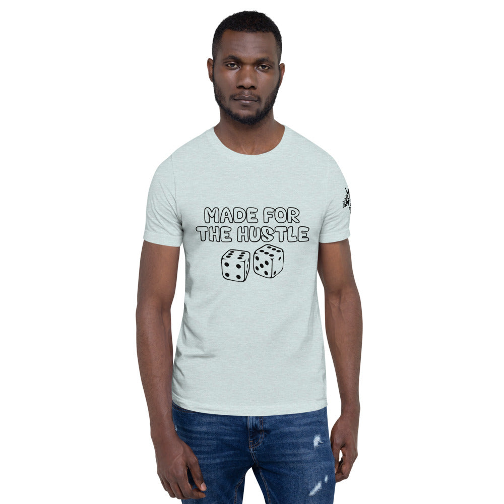Sauce God Made For The Hustle T-shirt