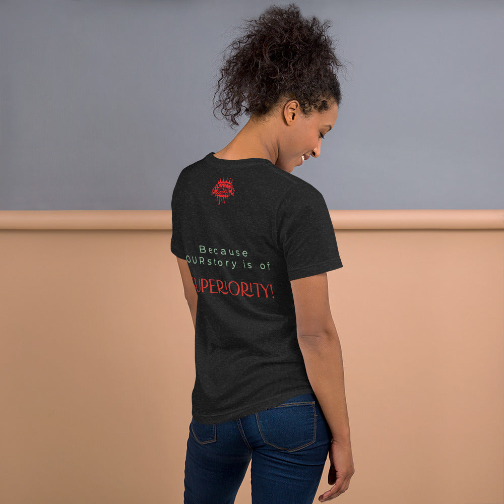 Sauce Goddess Superiority T-shirt